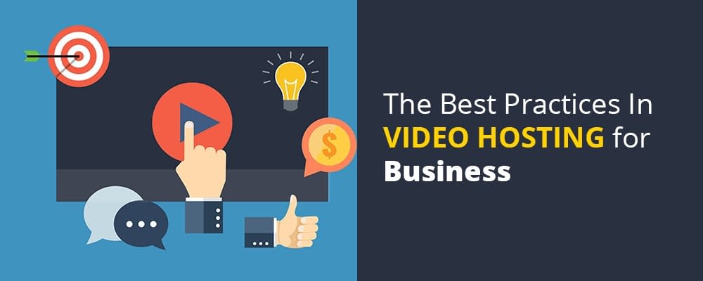 The Best Practices In Video Hosting for Business