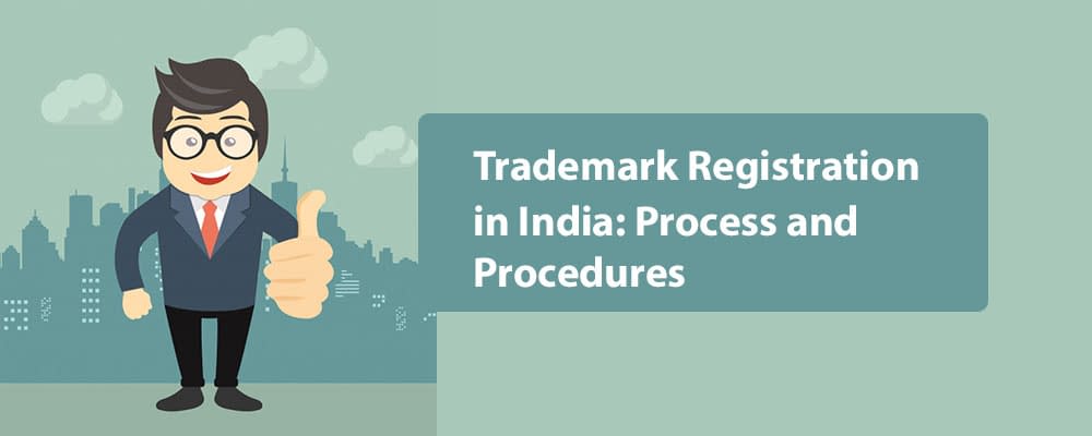 Trademark-Registration-in-India-Process-and-Procedures